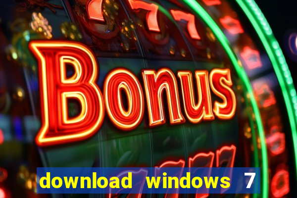 download windows 7 32 bits iso